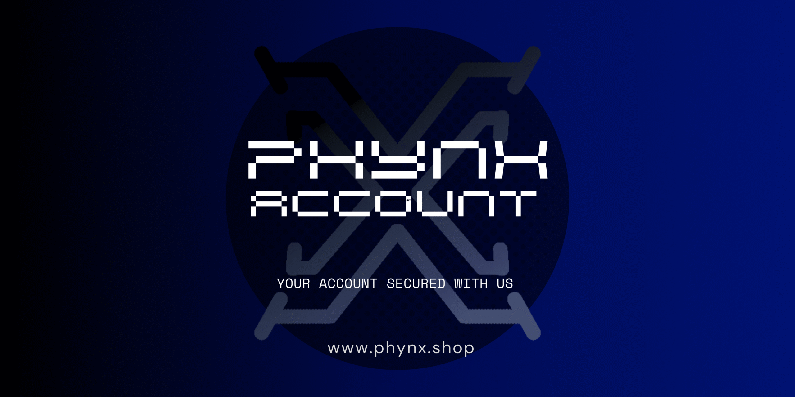 Phynx account